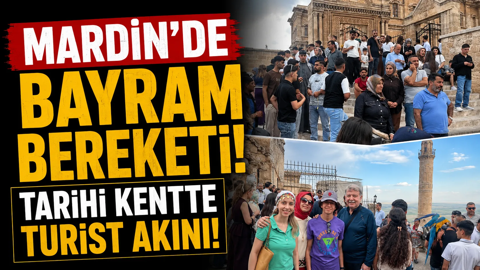 Mardin'de Bayram Yoğunluğu: Tarihi Kent Ziyaretçi Akınına Uğradı, Esnafın Yüzü Güldü!
