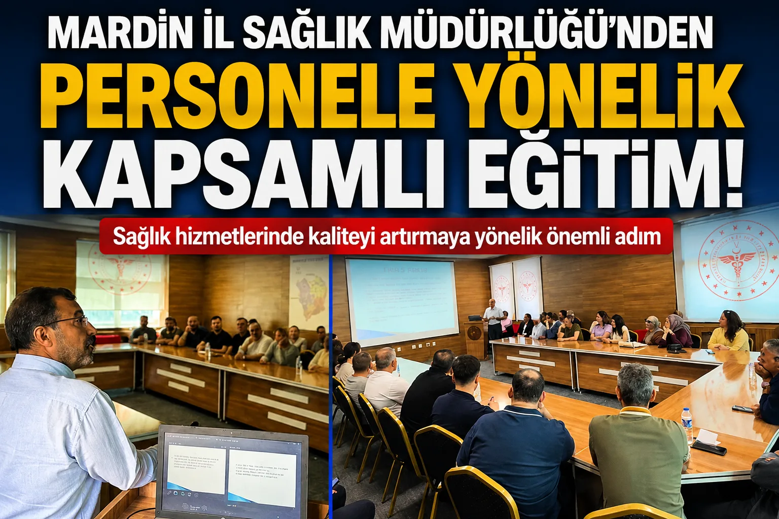 Mardin İl Sağlık Müdürlüğü’nden Personele Yönelik Kapsamlı Eğitim