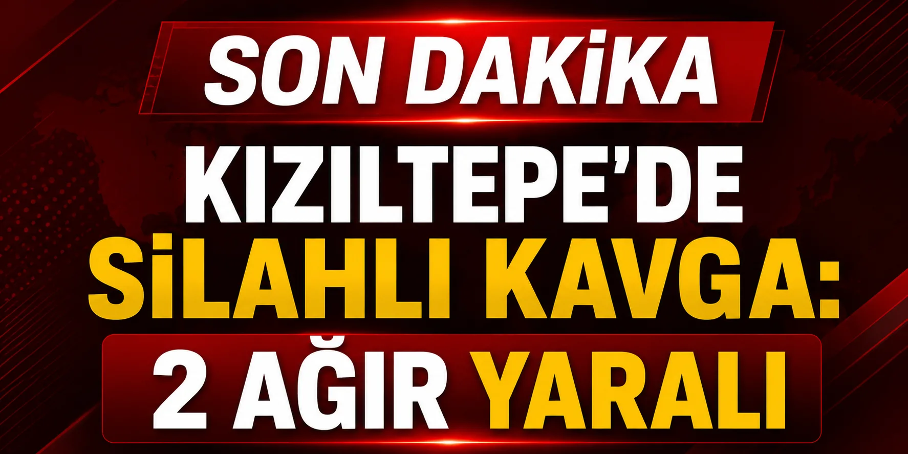 KIZILTEPE'DE SİLAHLI KAVGA: 2 AĞIR YARALI