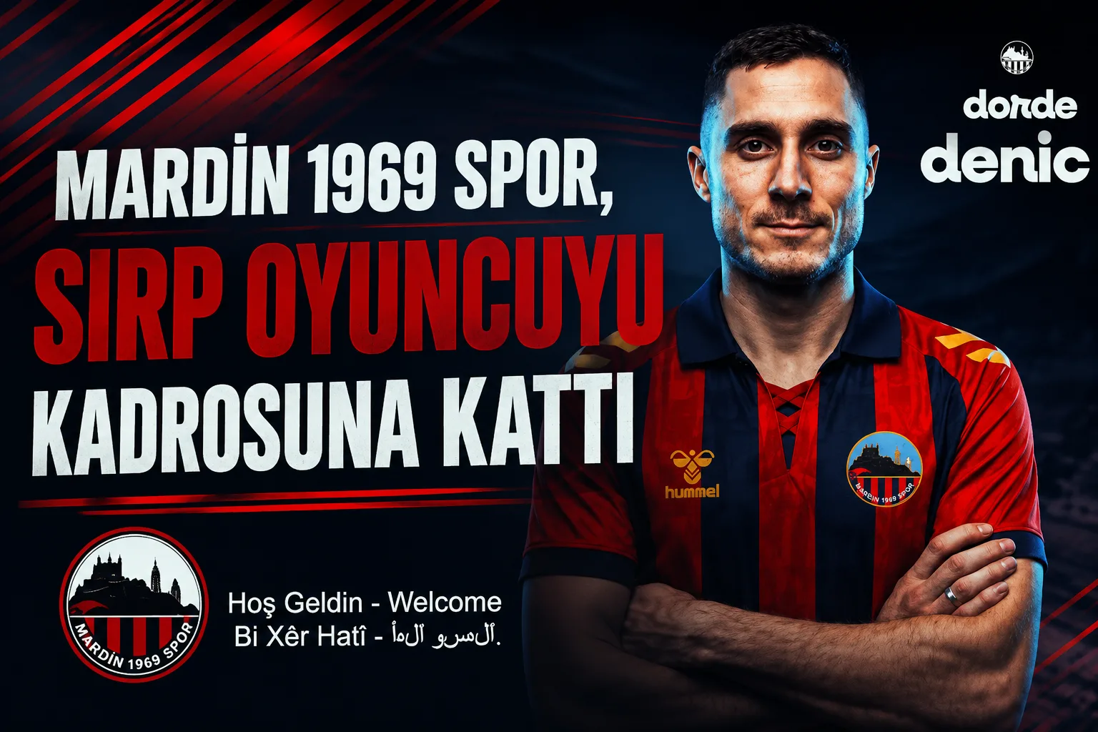 Mardin 1969 Spor, Sırp oyuncuyu kadrosuna kattı