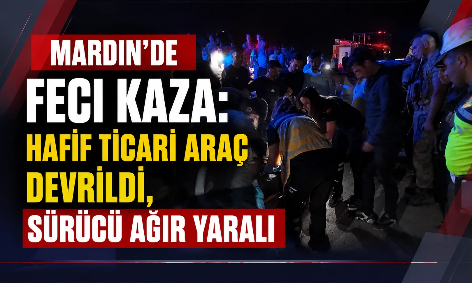 Mardin'de devrilen hafif ticari aracın sürücüsü yaralandı